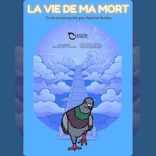 La Vie de ma Mort - La Divine Comédie, Paris