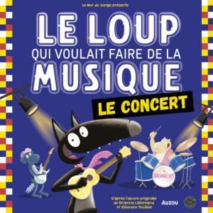 LE LOUP QUI VOULAIT FAIRE DE LA MUSIQUE
