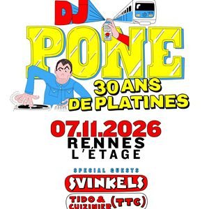DJ PONE - 30 ANS DE PLATINES