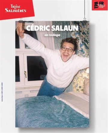 Cédric Salaun : En rodage