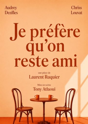 Je préfère qu'on reste amis