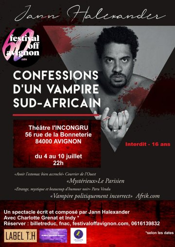 'Confessions d'un Vampire Sud-Africain' du 4 au 10 juillet, Théâtre l'Incongru, Festival d'Avignon