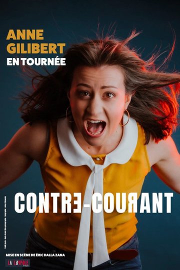 Anne Gilibert -  Contre-Courant