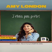 Amy London - J'étais pas prête - Théâtre en Rond - Sassenage