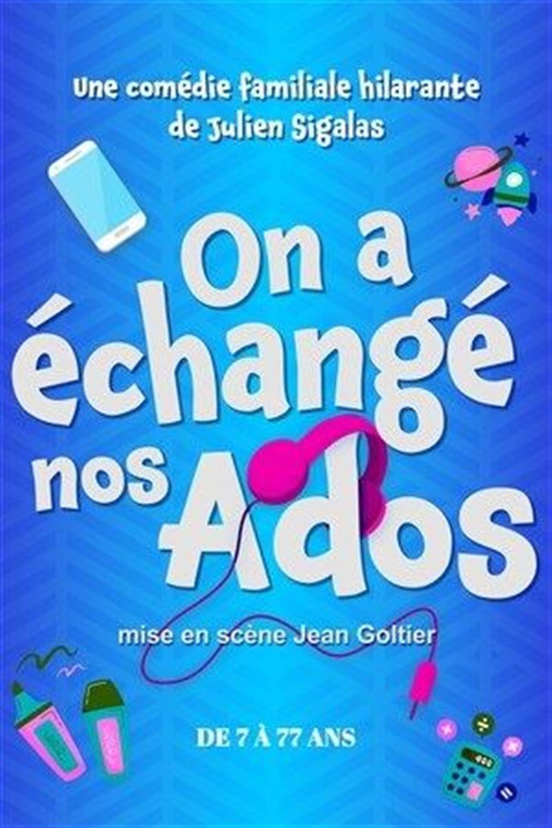 On a échangé nos ados