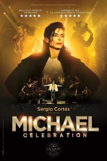 Michael Celebration :  le roi de la pop revit sous vos yeux au Scènith !