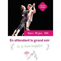 En attendant le grand soir