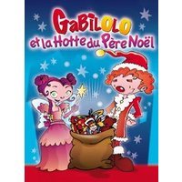 Gabilolo et la hotte du pere noel