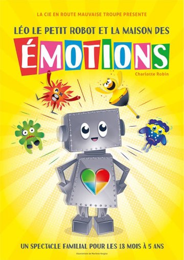 Léo le Petit Robot et la Maison des Emotions - Aktéon Théâtre Montreuil, Montreuil