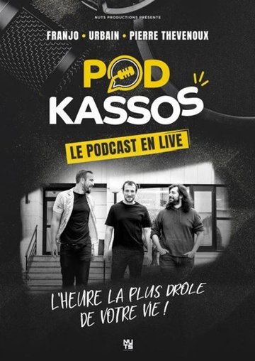 Podkassos, le podcast en live