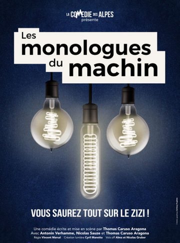 Les monologues du machin