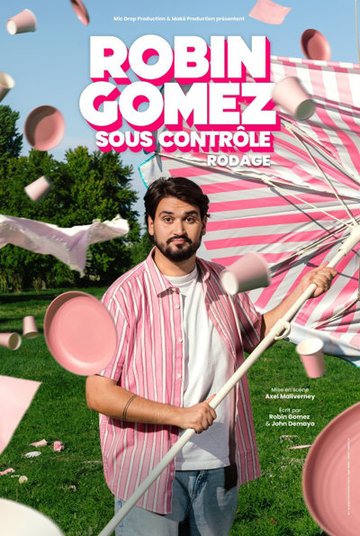 Robin Gomez dans Sous contrôle