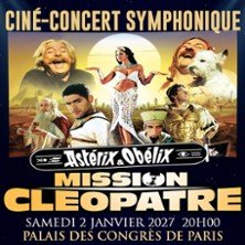 Astérix et Obélix - Mission Cléopâtre - Ciné-Concert Symphonique