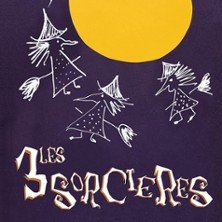 Les 3 Sorcières - L'Aktéon Théâtre, Montreuil