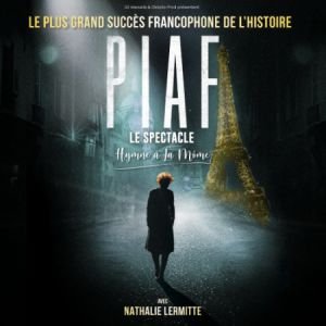 PIAF ! LE SPECTACLE