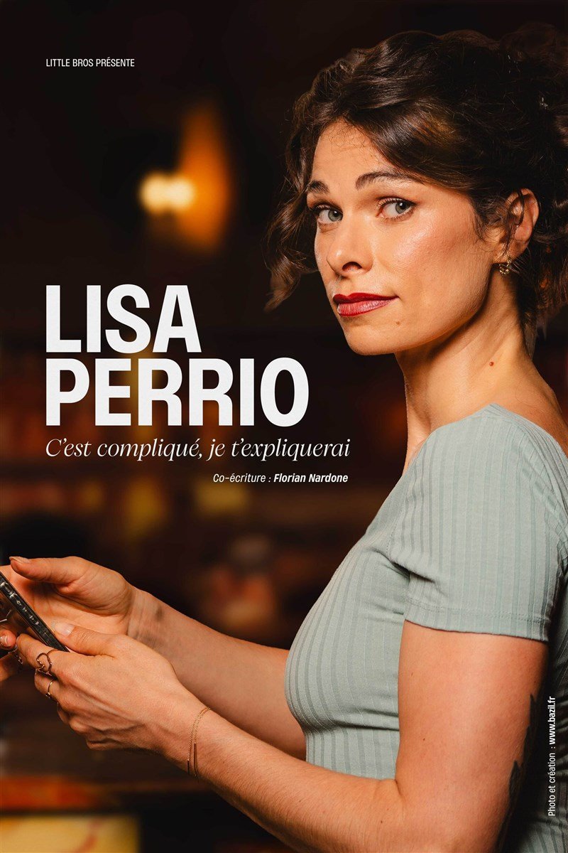 Lisa Perrio dans C'est compliqué, je t'expliquerais