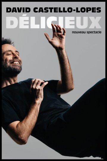 David Castello-Lopes dans Délicieux