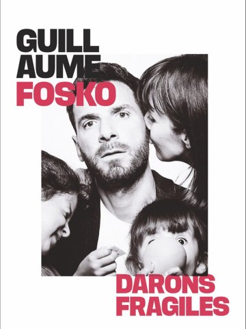 Guillaume Fosko dans Darons fragiles