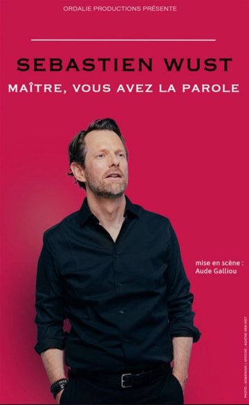 Sebastien Wust dans Maître, vous avez la parole