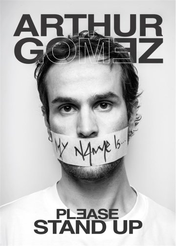 Arthur Gomez dans Please stand up