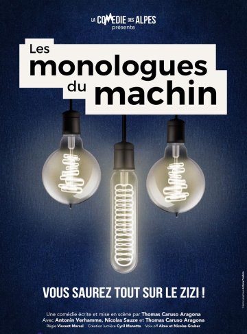 Les monologues du machin