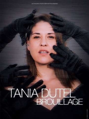 Tania Dutel dans Brouillage