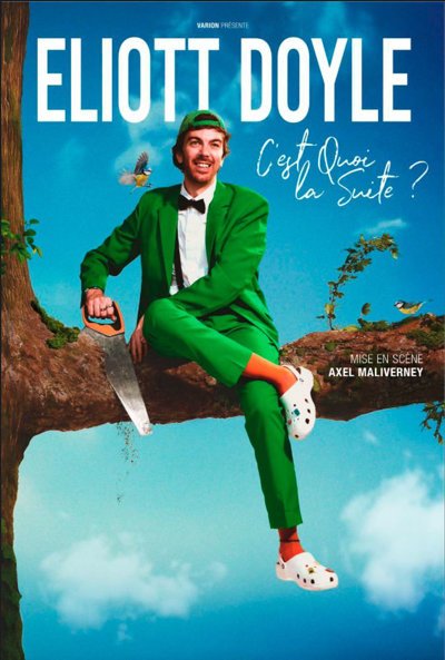 Eliott Doyle - C'est Quoi la Suite ? (Tournée)
