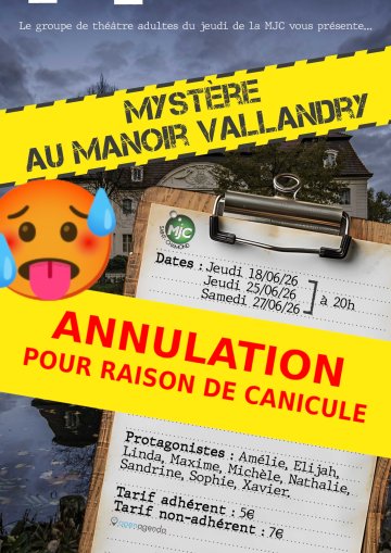 ANNULÉ ### Mystère au manoir Vallandry #### ANNULÉ