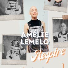 Amélie Lemélo - Respire - Comédie des 3 Bornes, Paris