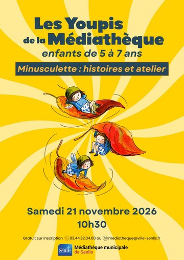 Les Youpis de la médiathèque : Minusculette