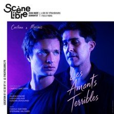 Les Amants Terribles - Cocoteau & Maris - La Scène Libre - Paris