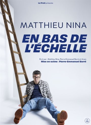 Matthieu Nina dans En bas de l'échelle