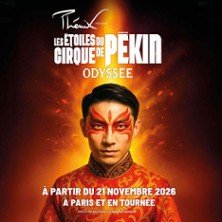 Les Etoiles du Cirque de Pékin - Odyssée - Tournée