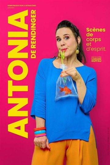 Antonia de Rendinger dans Scènes de Corps et d'Esprit