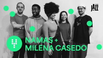 NAMAS + MILENA CASEDO