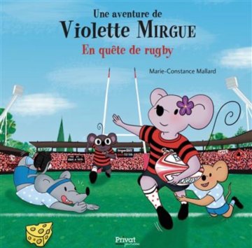 Découverte du nouvel album de Violette Mirgue : En quête de rugby