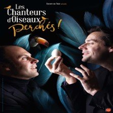 Les Chanteurs d'Oiseaux - Théâtre Musical de Pibrac
