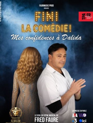 Fini la comédie ! Mes confidences à Dalida