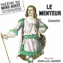 Le Menteur - Théâtre du Nord-Ouest,  Paris