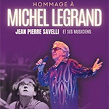 Hommage à Michel Legrand - Jean-Pierre Savelli & ses musiciens