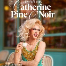 Un Café avec Catherine Pine O'Noir