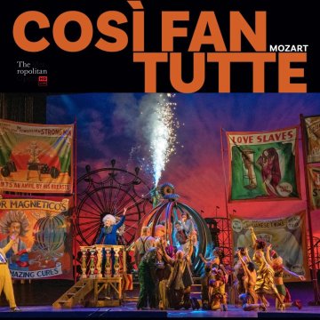 Retransmission du Metropolitan Opera de New York 2026/2027 - Così Fan Tutte -  Mozart - EN DIRECT