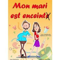 Mon mari est enceinte