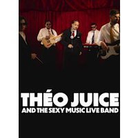 Theo juice and the sexy music live band
