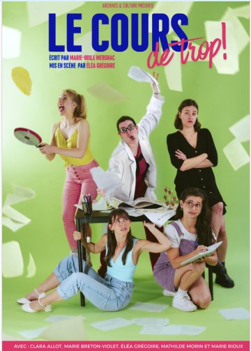 Spectacle musical « Le cours de trop ! »