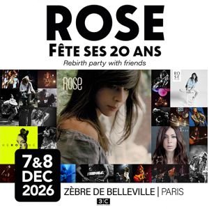 ROSE - Rose Fête ses 20 ans