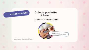 Atelier couture : Crée ta pochette à livre !