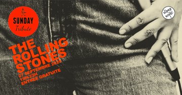 Sunday Tribute - The Rolling Stones