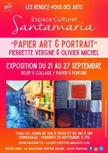 Exposition à Santamaria: "Papier art et portrait" Pierrette Vergne et Olivier Michel