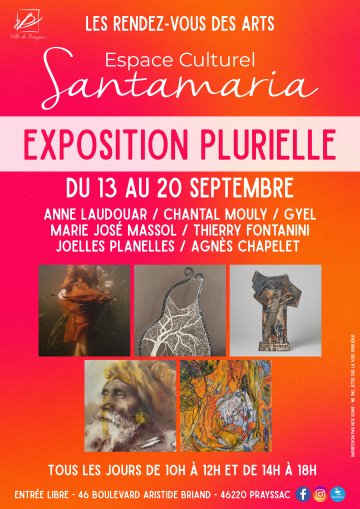 Exposition à Santamaria: Exposition plurielle